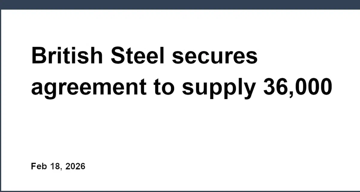British Steel secures agreement to supply 36,000 tonnes of rail for Turkish high-speed project