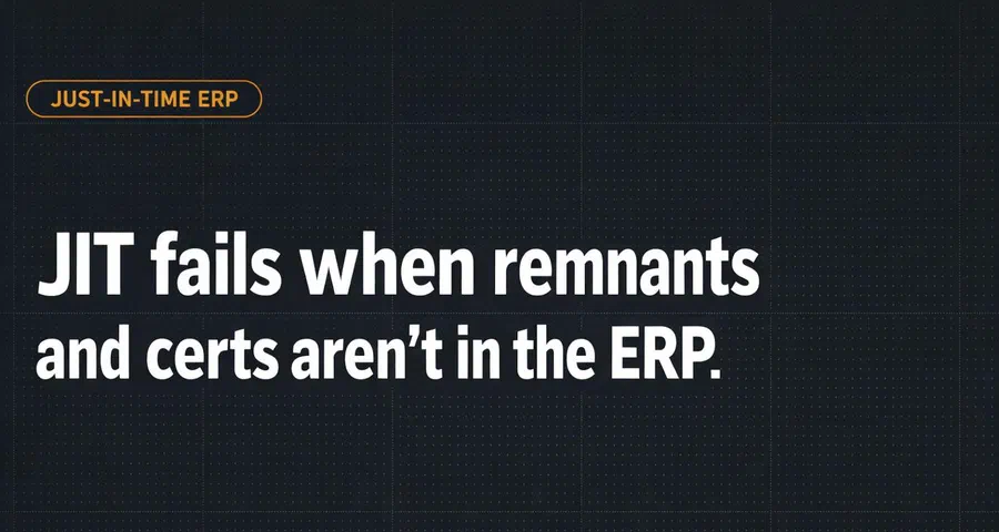 ERP for JIT in Metals Manufacturing
