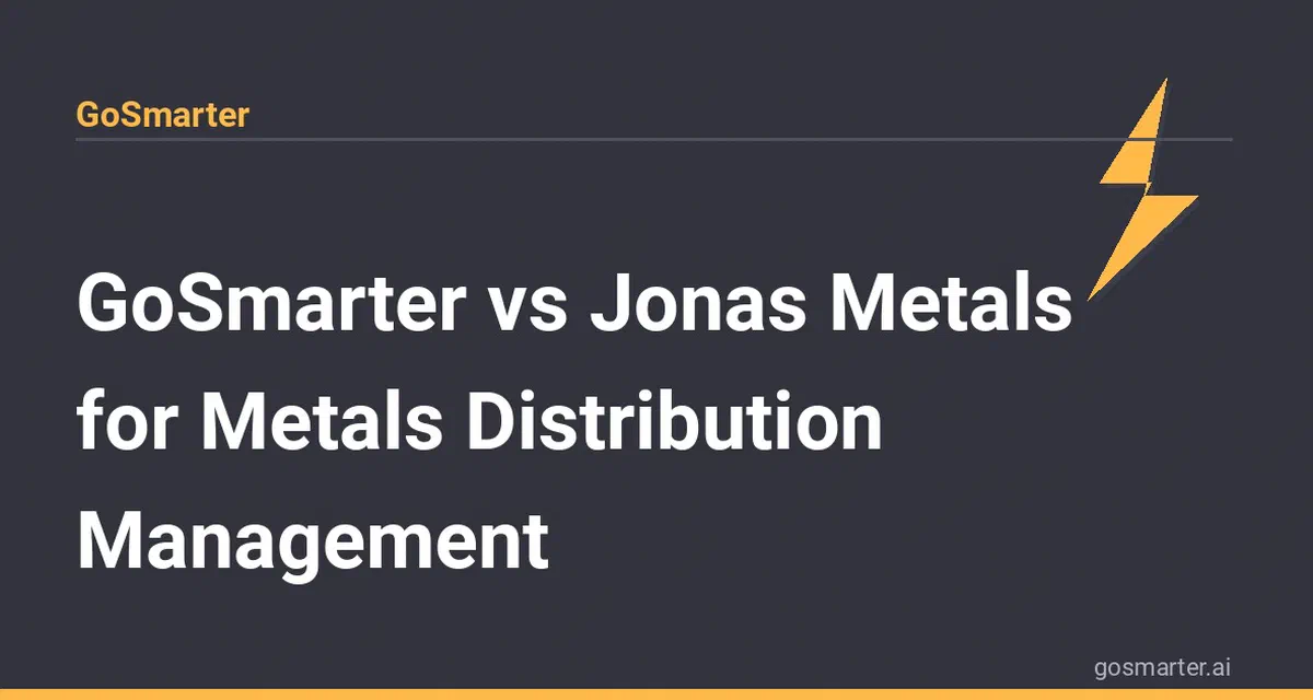 GoSmarter vs Jonas Metals for Metals Distribution Management