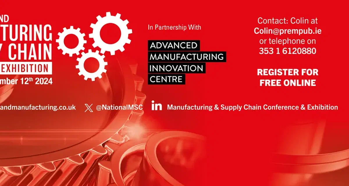 Northern Ireland Manufacturing & Supply Chain Conference highlights