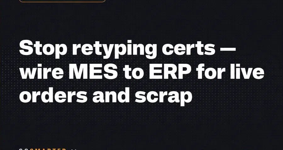 Real-Time Data with MES and ERP Integration